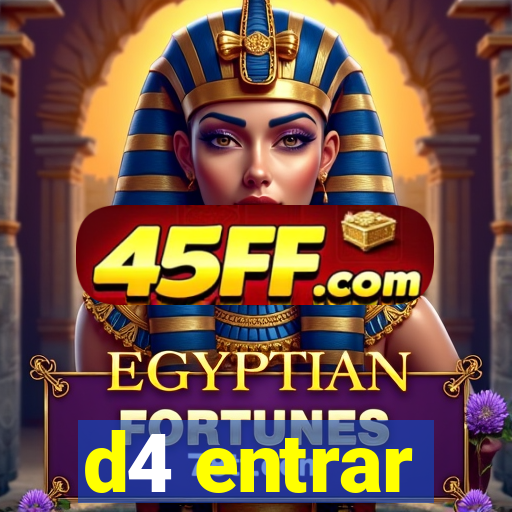 d4 entrar